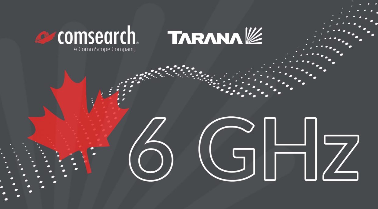 Tarana 6 GHz Certification in Canada through Comsearch AFC